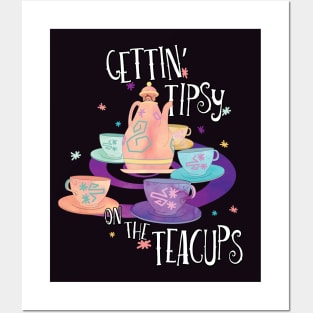 Gettin' Tipsy on the Teacups Posters and Art